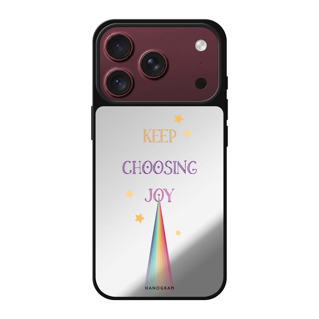 Keep choosing joy typography playful iPhone 18 Pro Max mirror case
