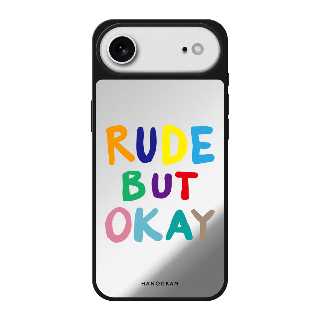 Rude but OKAY 鏡面手機殼