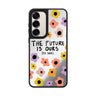 The Future Is Ours Samsung Galaxy mirror case front view