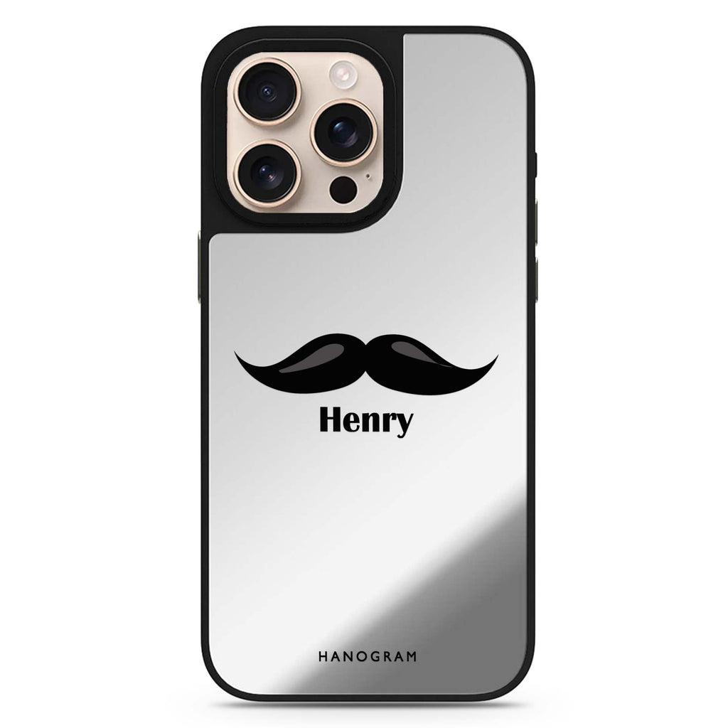 Moustache personalized name sleek reflective design iPhone 16/15/14 Pro Max & Pro mirror case