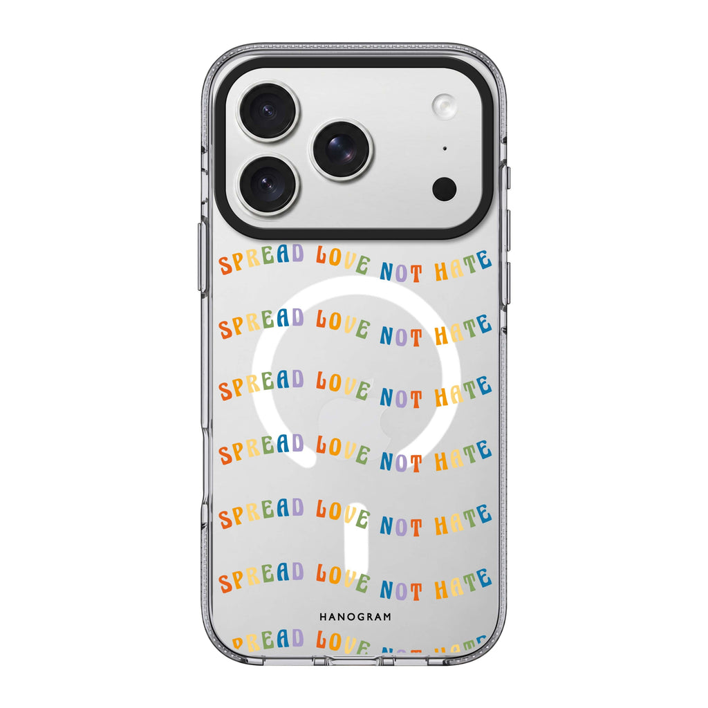 Spread Love not Hate Ultra Clear Case