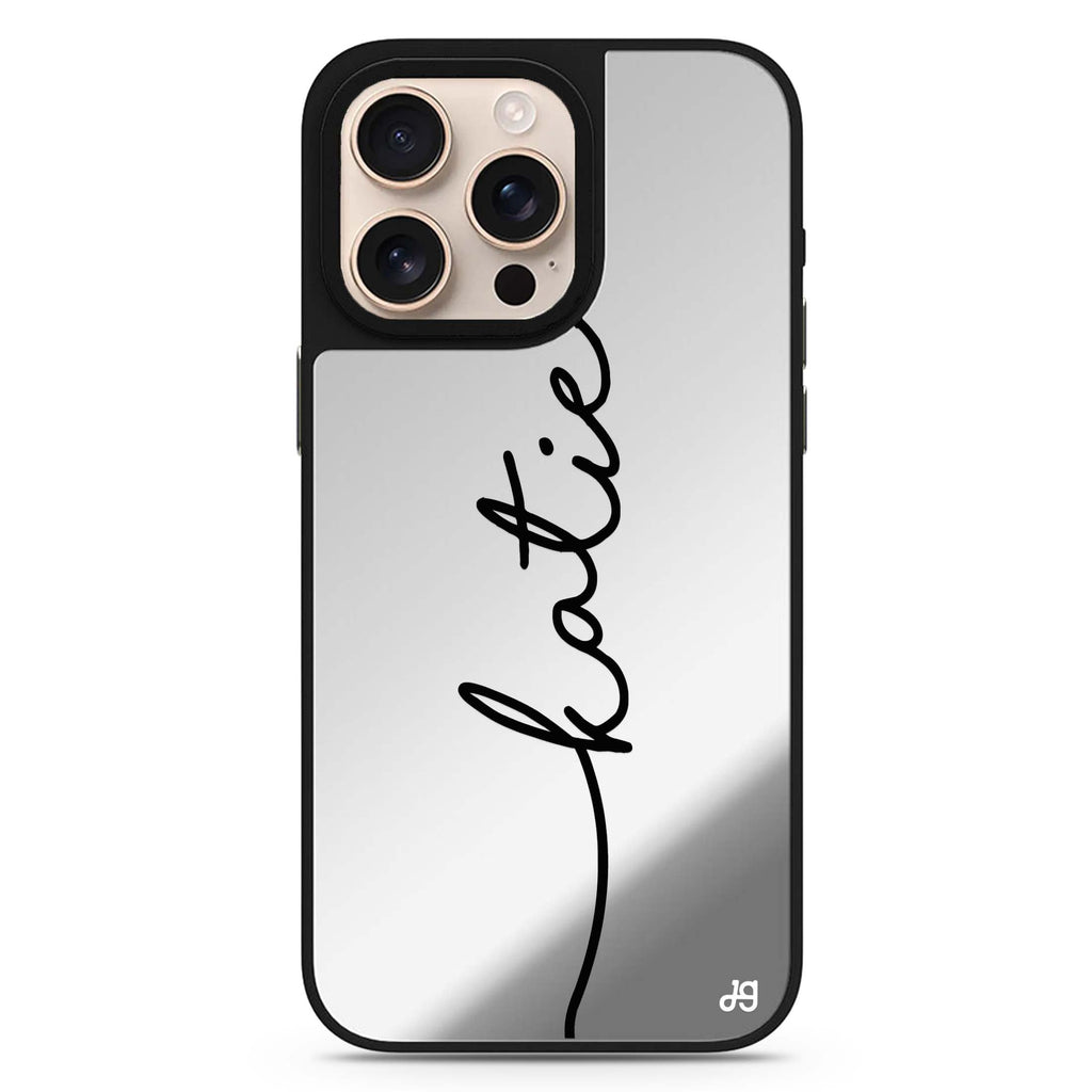 Vertical Handwritten personalized name sleek reflective design iPhone 16/15/14 Pro Max & Pro mirror case