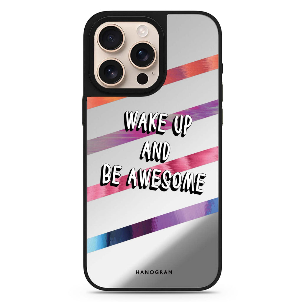 Wake Up sleek reflective design iPhone 16/15/14 Pro Max & Pro mirror case