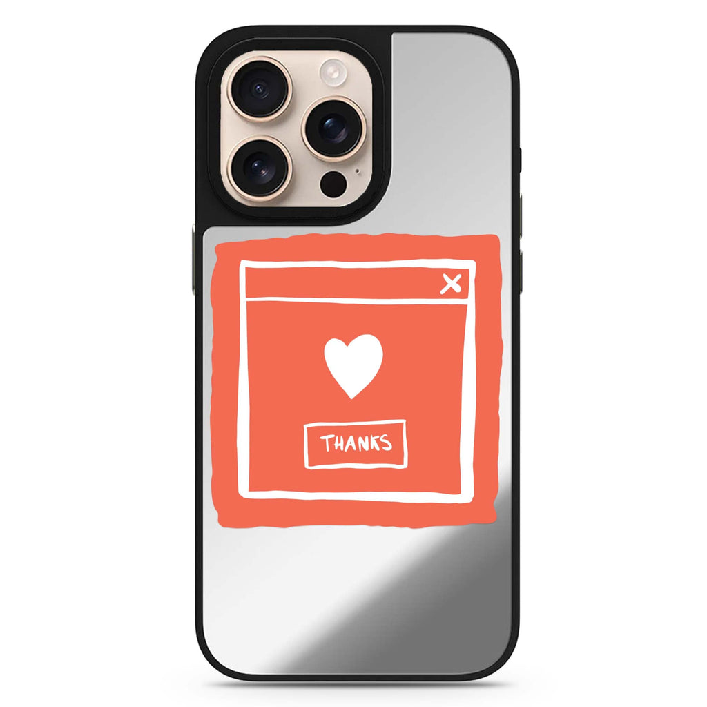 Sweet THANKS sleek reflective design iPhone 16/15/14 Pro Max & Pro mirror case