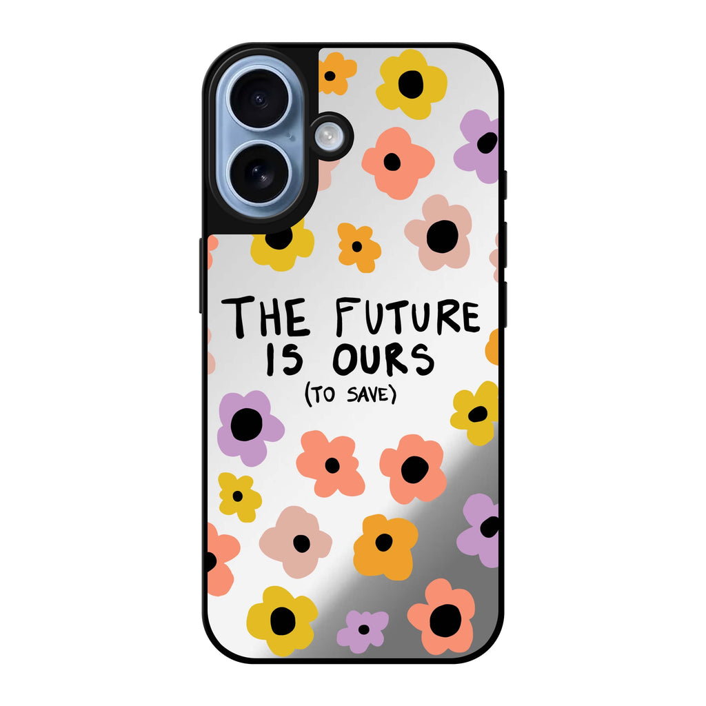 Reflective iPhone 16 Mirror Case –The future is OURS Design