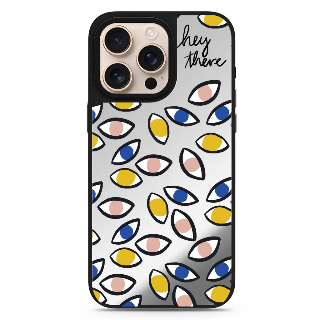 Hey There sleek reflective design iPhone 16/15/14 Pro Max & Pro mirror case