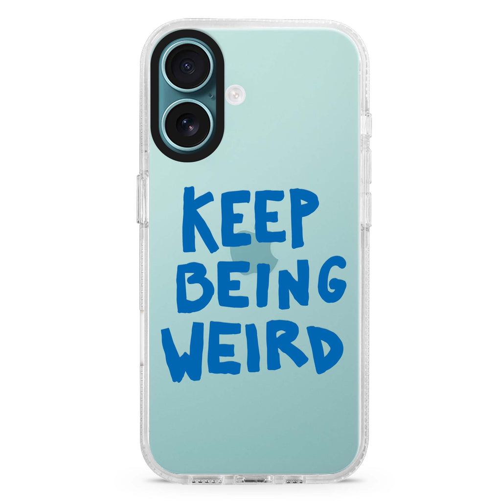 Keep Being Weird iPhone 16 and 16 Plus ultra clear case, transparent graphic artwork, front product view