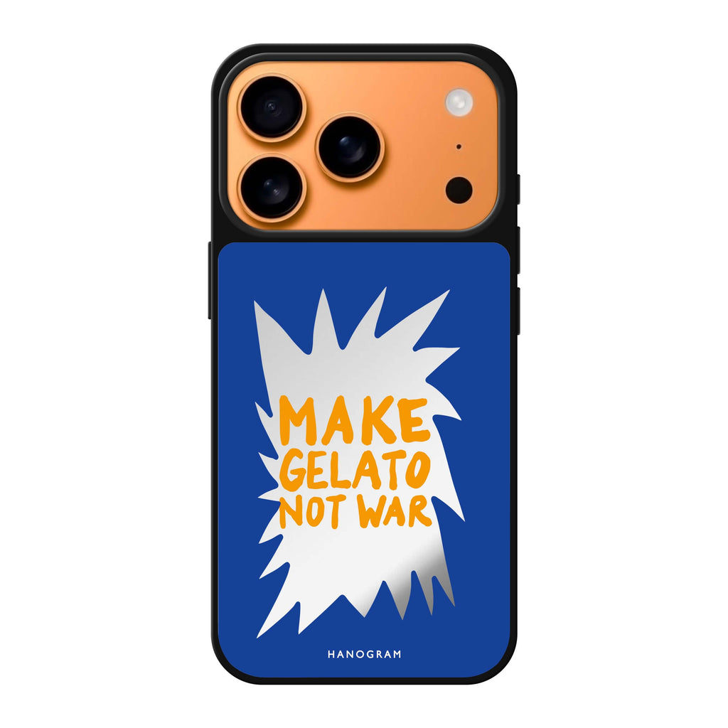 Make Gelato Not War food iPhone 17 Pro Max mirror case