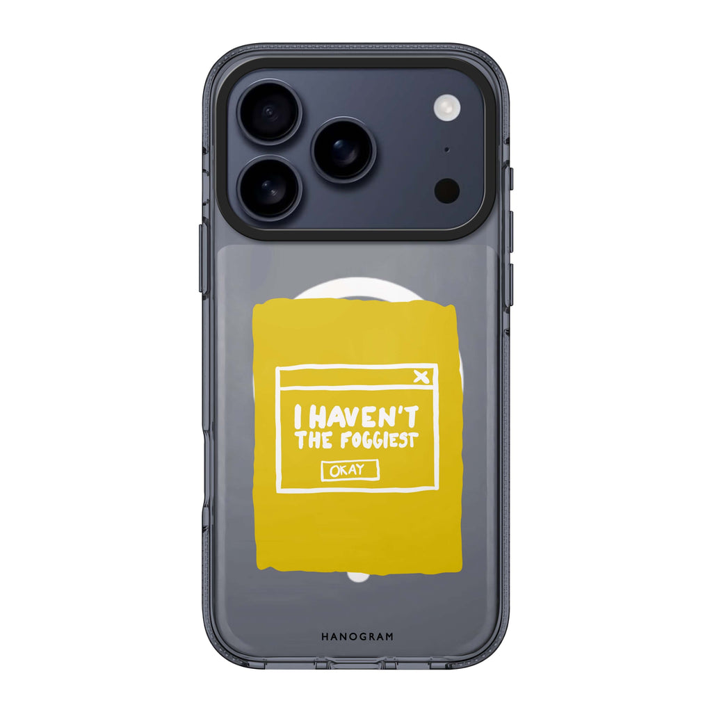 I Haven't the Foggiest typography iPhone 17 Pro Max ultra clear case