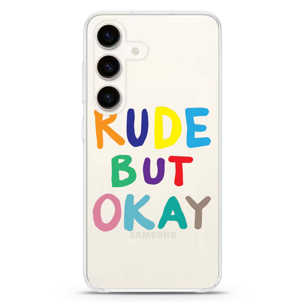 Rude but OKAY Samsung Galaxy Ultra Clear Case