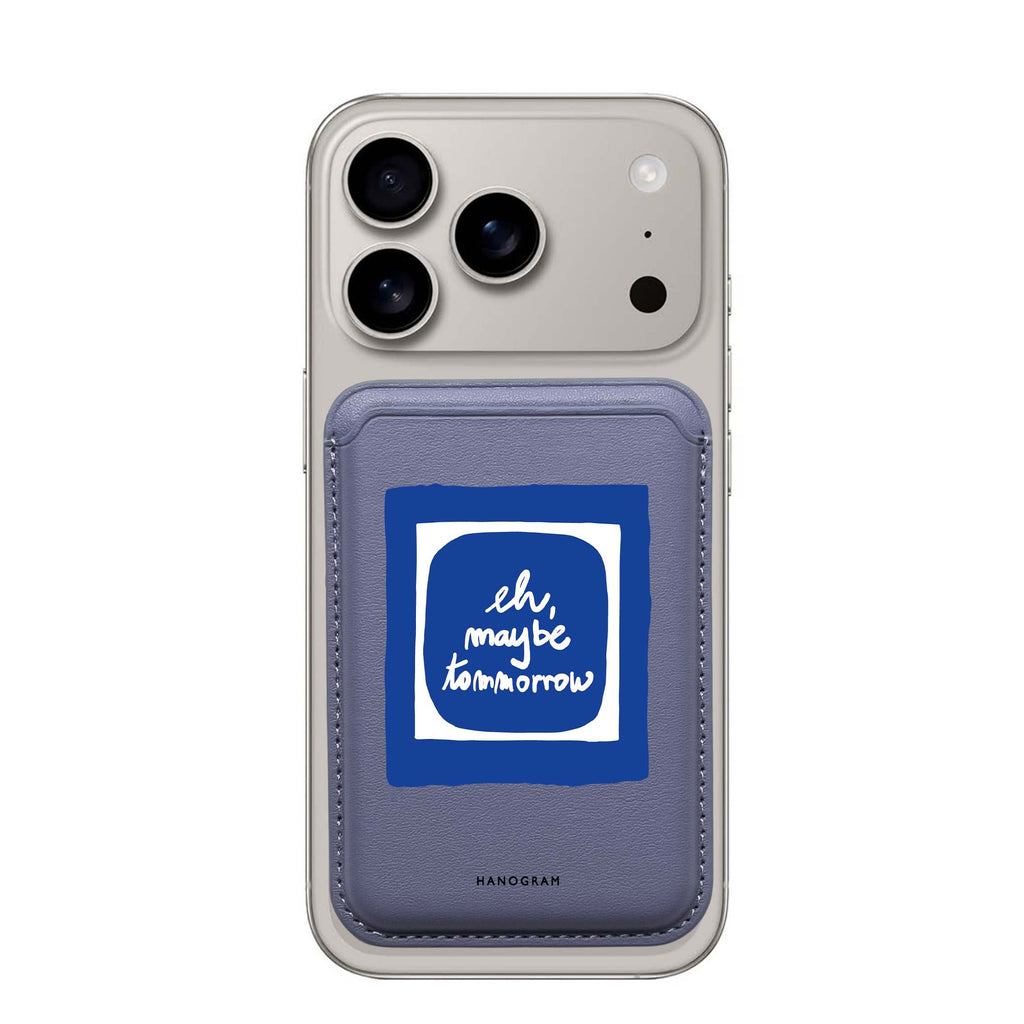 Eh, Maybe Tomorrow MagSafe wallet for iPhone, slim magnetic card holder, main view