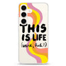 This is Life Samsung Galaxy Ultra Clear Case