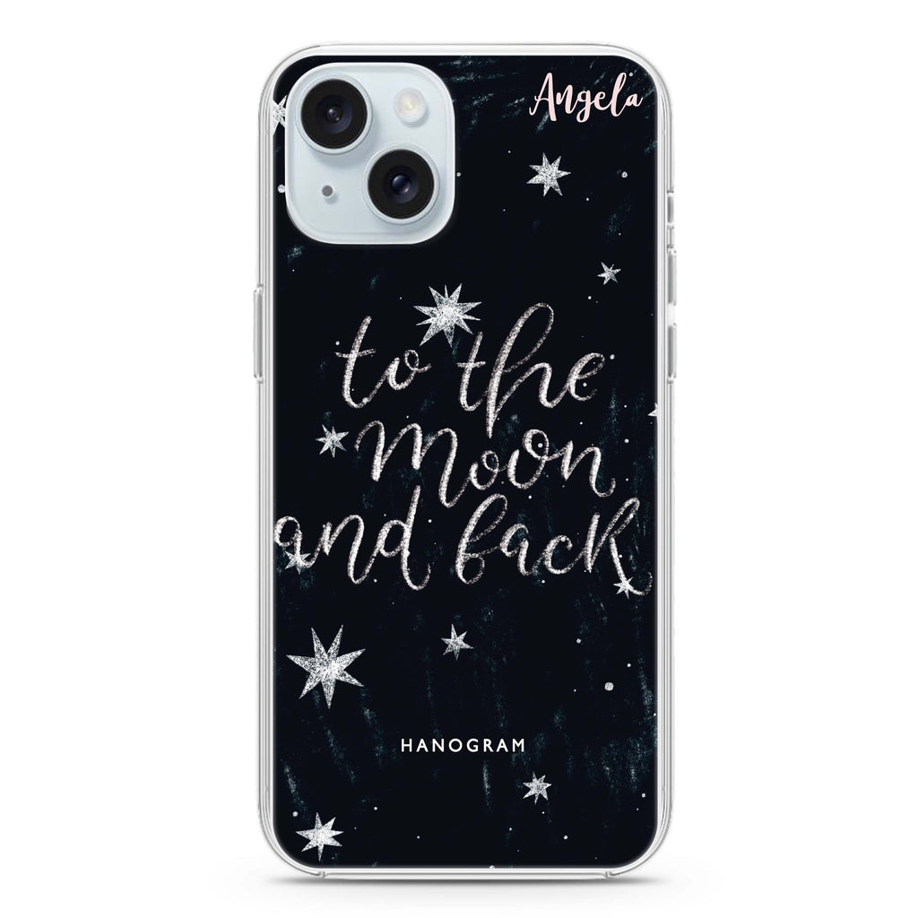 To the moon and back iPhone 15 plus Ultra Clear Case