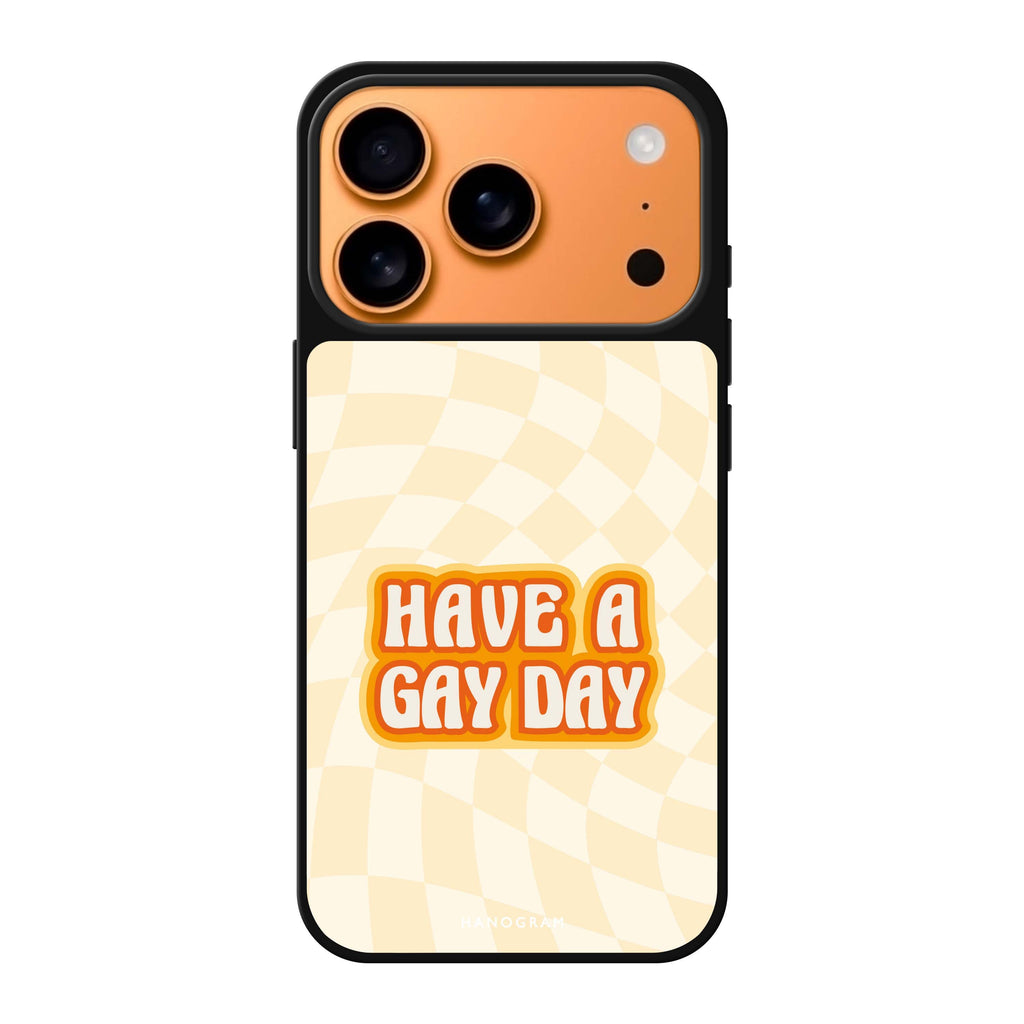Have a Gay Day typography iPhone 17 Pro Max mirror case
