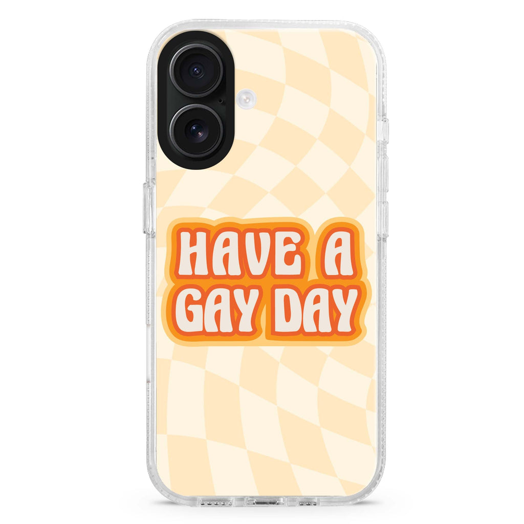 Have a Gay Day iPhone 16 and 16 Plus ultra clear case, transparent graphic artwork, front product view