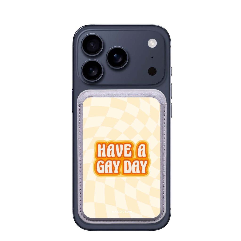 Have a Gay Day MagSafe wallet for iPhone, slim magnetic card holder, main view