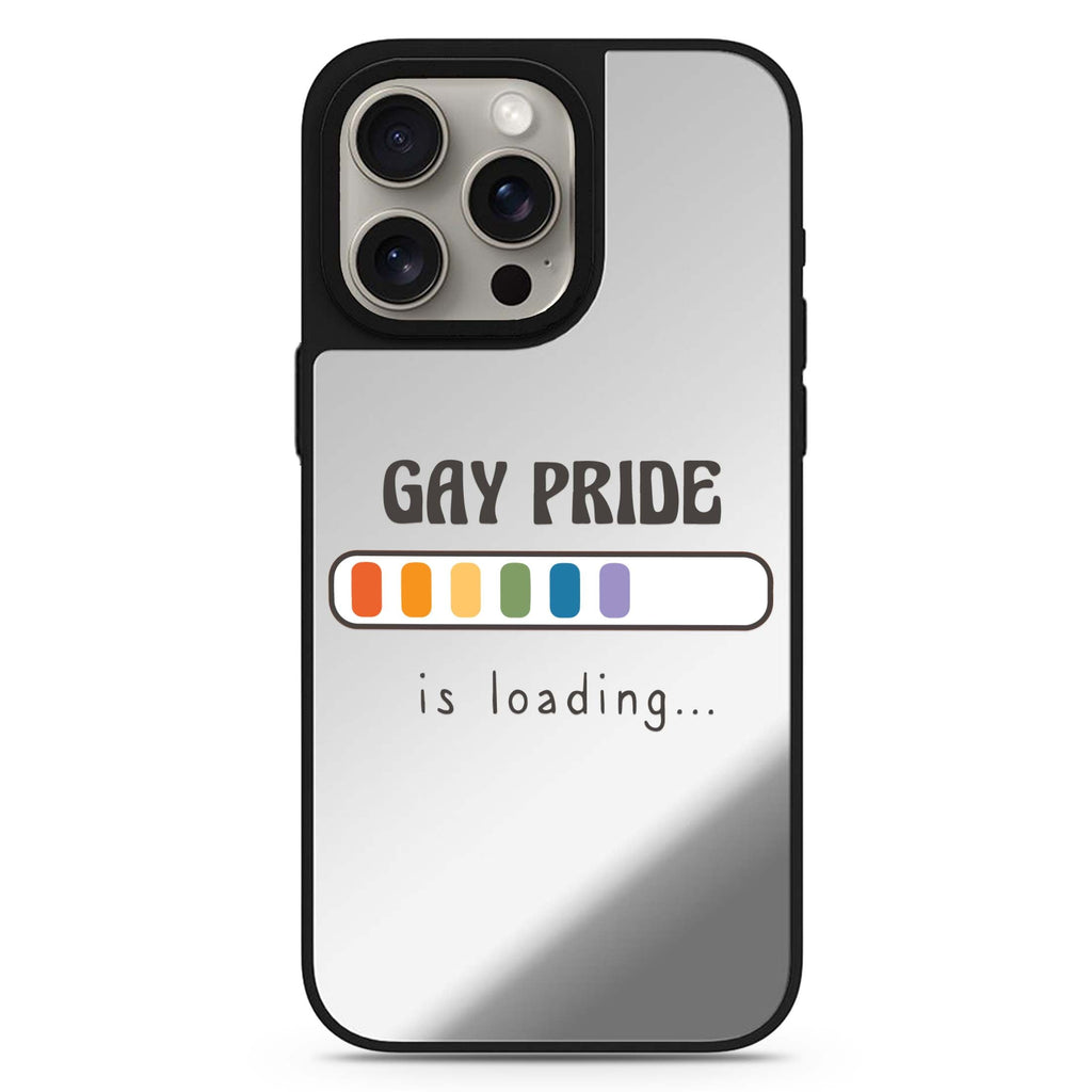 Gay Pride Is Loading MagSafe compatible mirror case for iPhone 16/15/14 Pro Max and Pro, main view