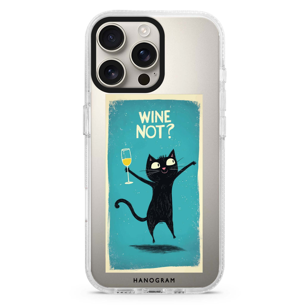 Wine Not? MagSafe Compatible Ultra Clear Case