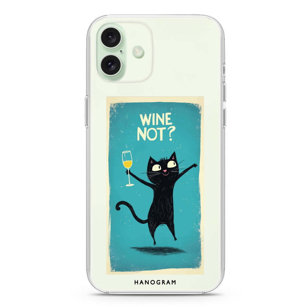 Wine Not? MagSafe Compatible Ultra Clear Case