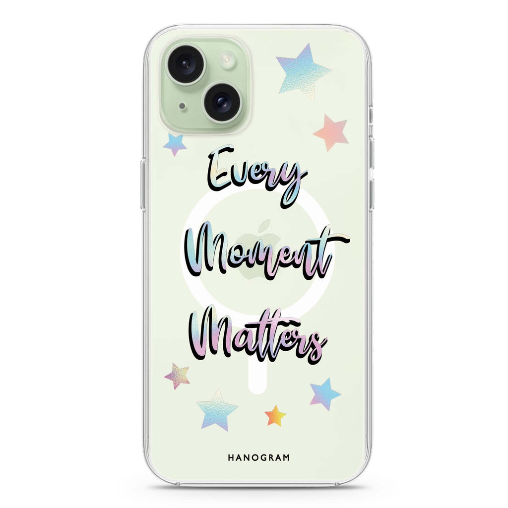 Every moment matters iPhone 15 Plus MagSafe Compatible Ultra Clear Case