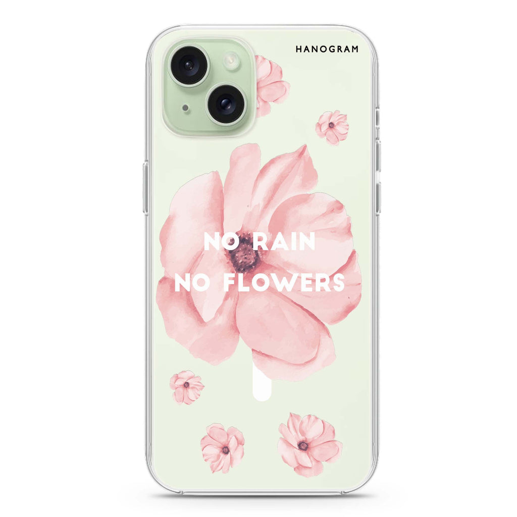 No rain No flowers iPhone 15 Plus MagSafe Compatible Ultra Clear Case