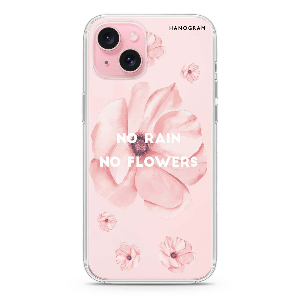 No rain No flowers iPhone 15 plus Ultra Clear Case