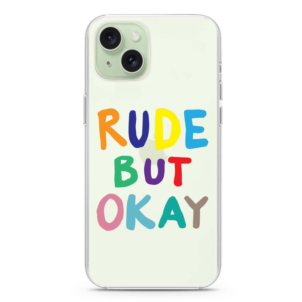 Rude but OKAY iPhone Ultra Clear Case