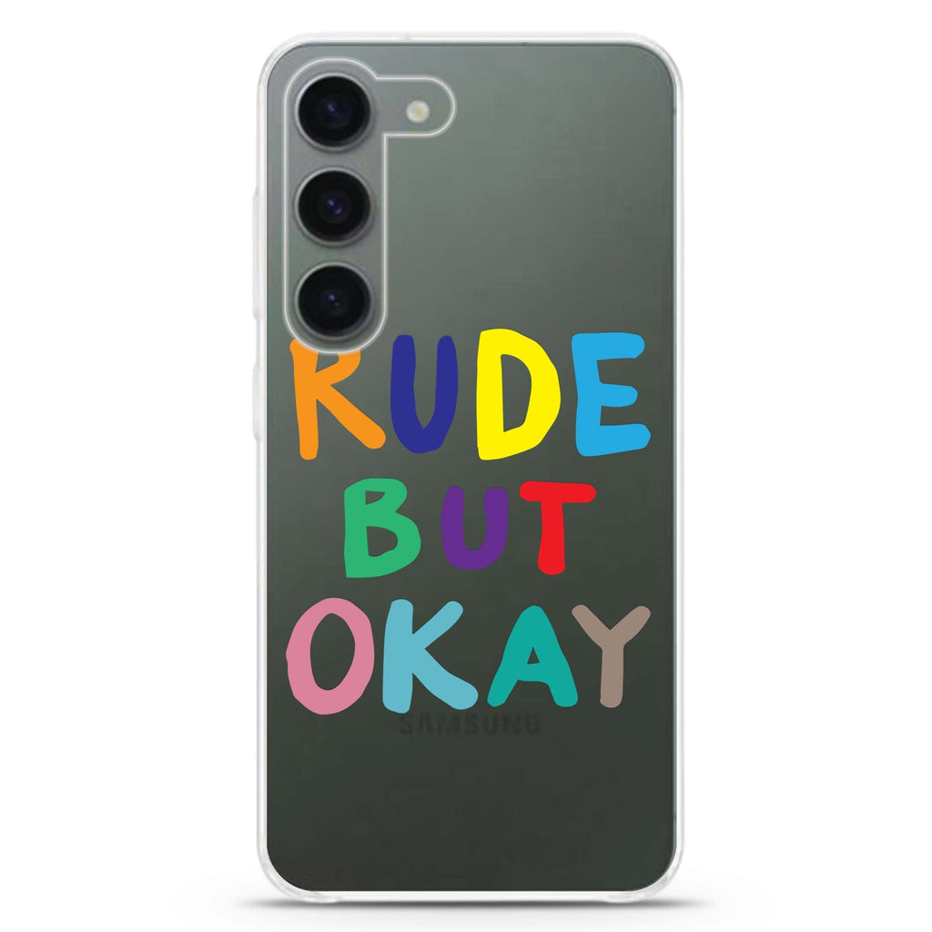 Rude but OKAY ultra-clear case for Samsung Galaxy S23/S22, front view