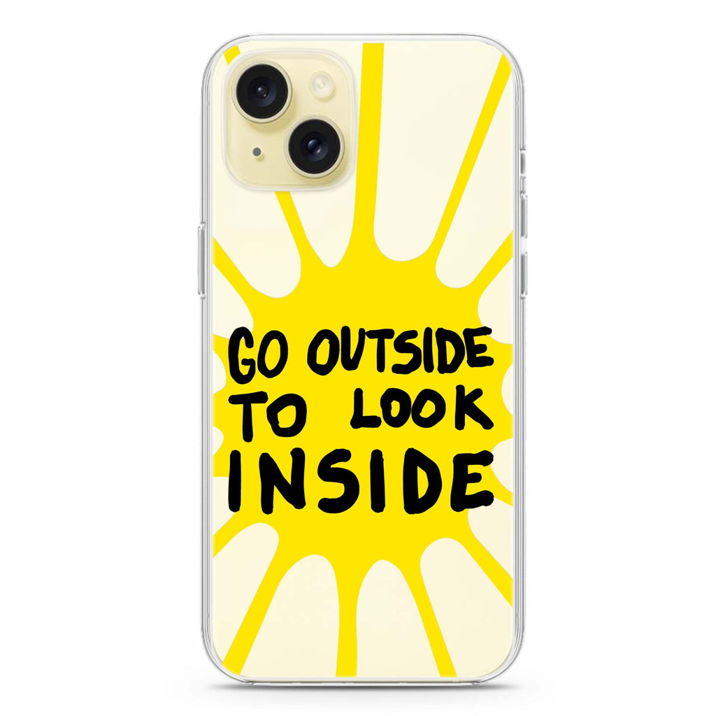 Go Outside to Look INSIDE shine iPhone Ultra Clear Case