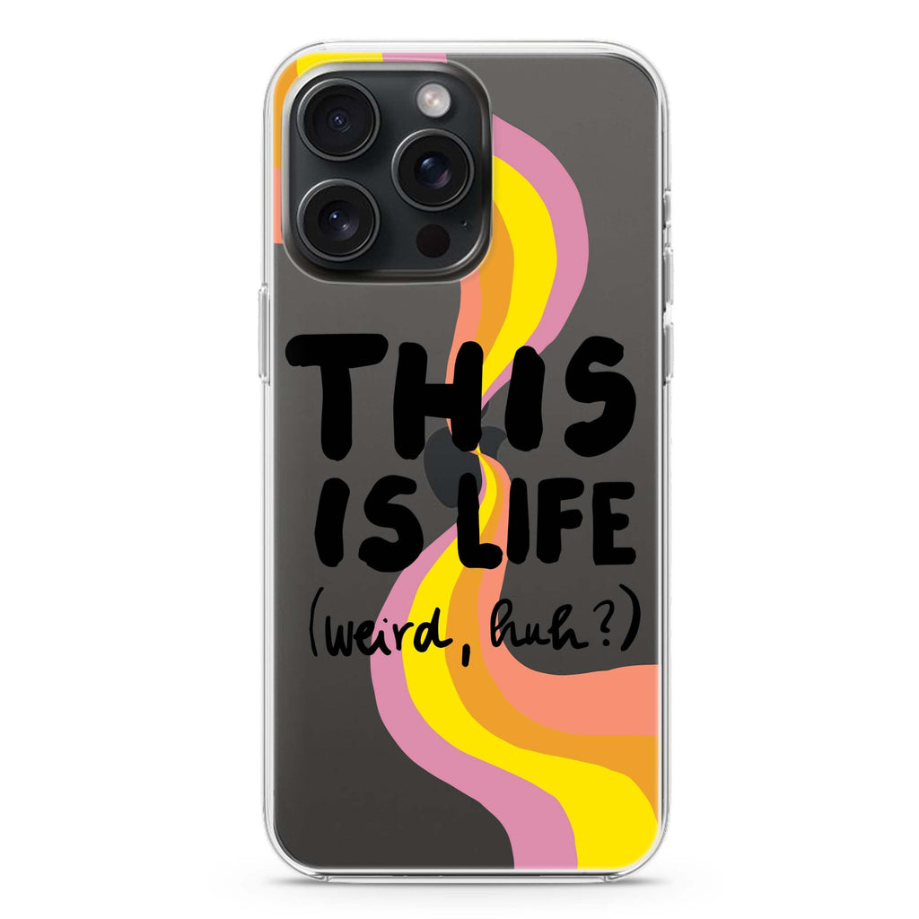 This is Life iPhone Ultra Clear Case