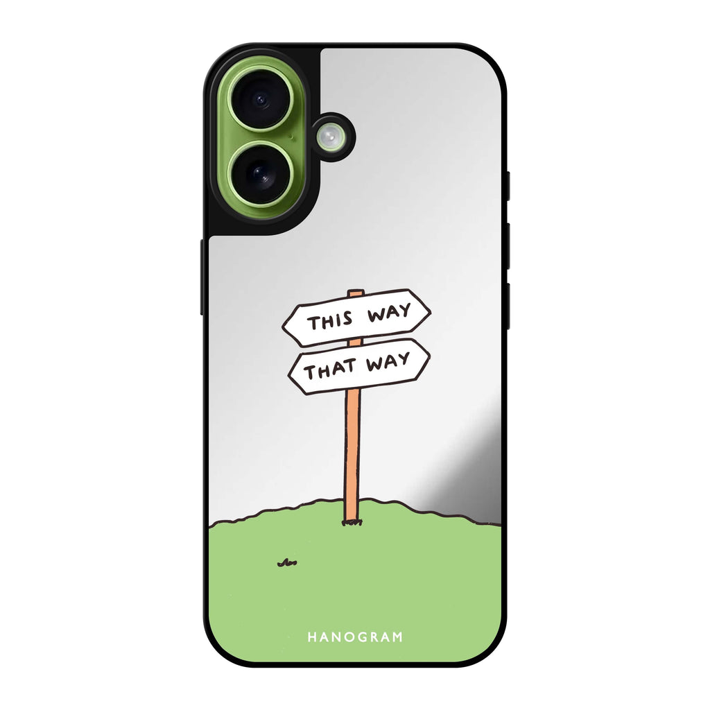 Reflective iPhone 16 Mirror Case –Which Way Now Design