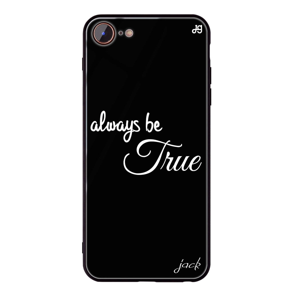 Always be true love with passion II iPhone 7 Glass Case