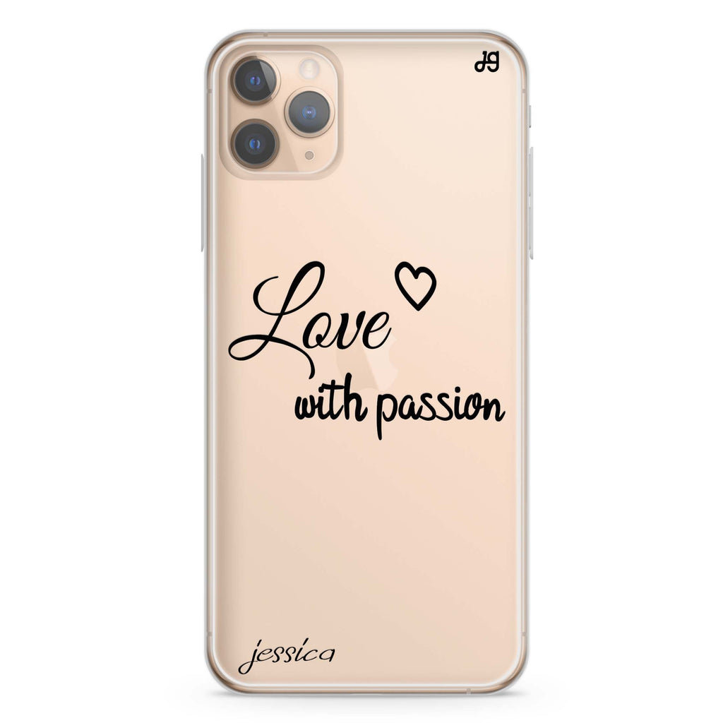 Always be true love with passion I iPhone 11 Pro Max Ultra Clear Case