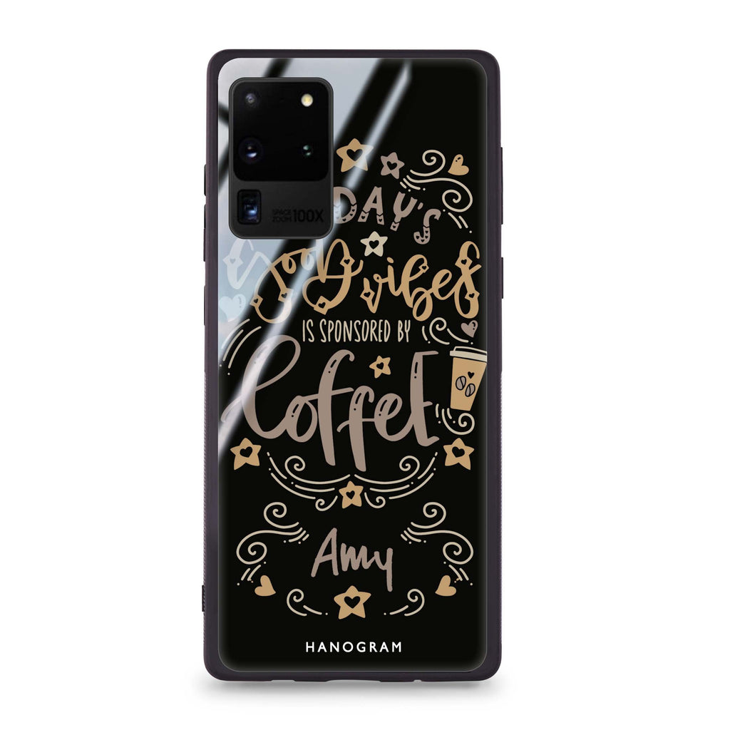 Good vibes coffee Samsung Glass Case