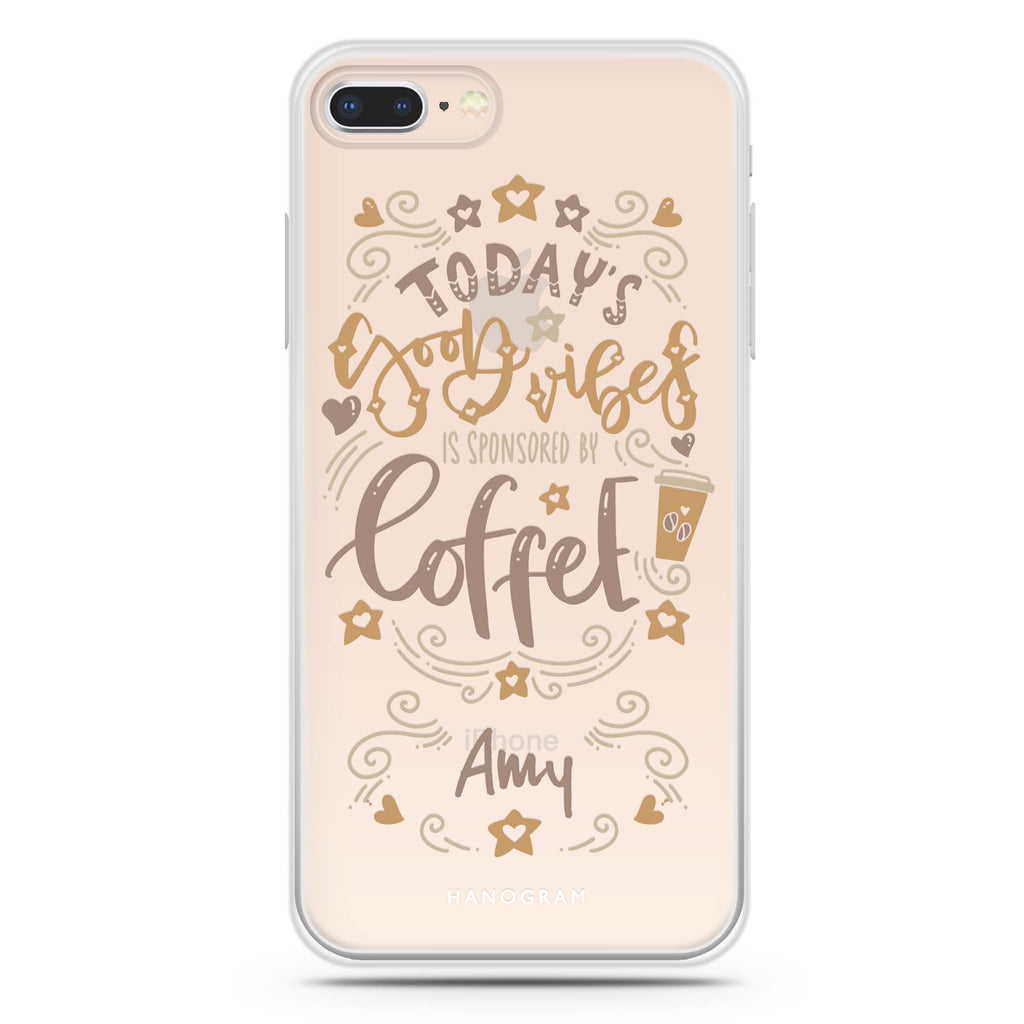 Good vibes coffee iPhone 8 Ultra Clear Case