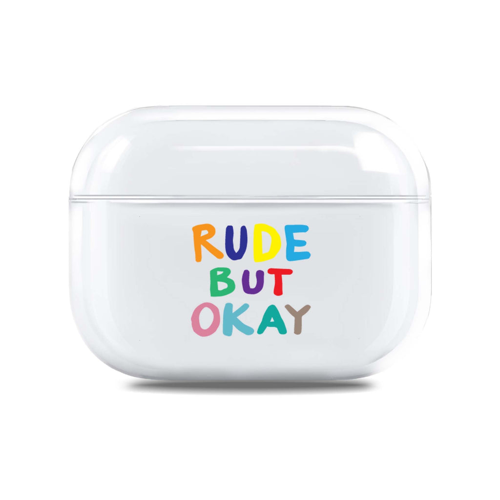 Rude but OKAY AirPods Pro Case