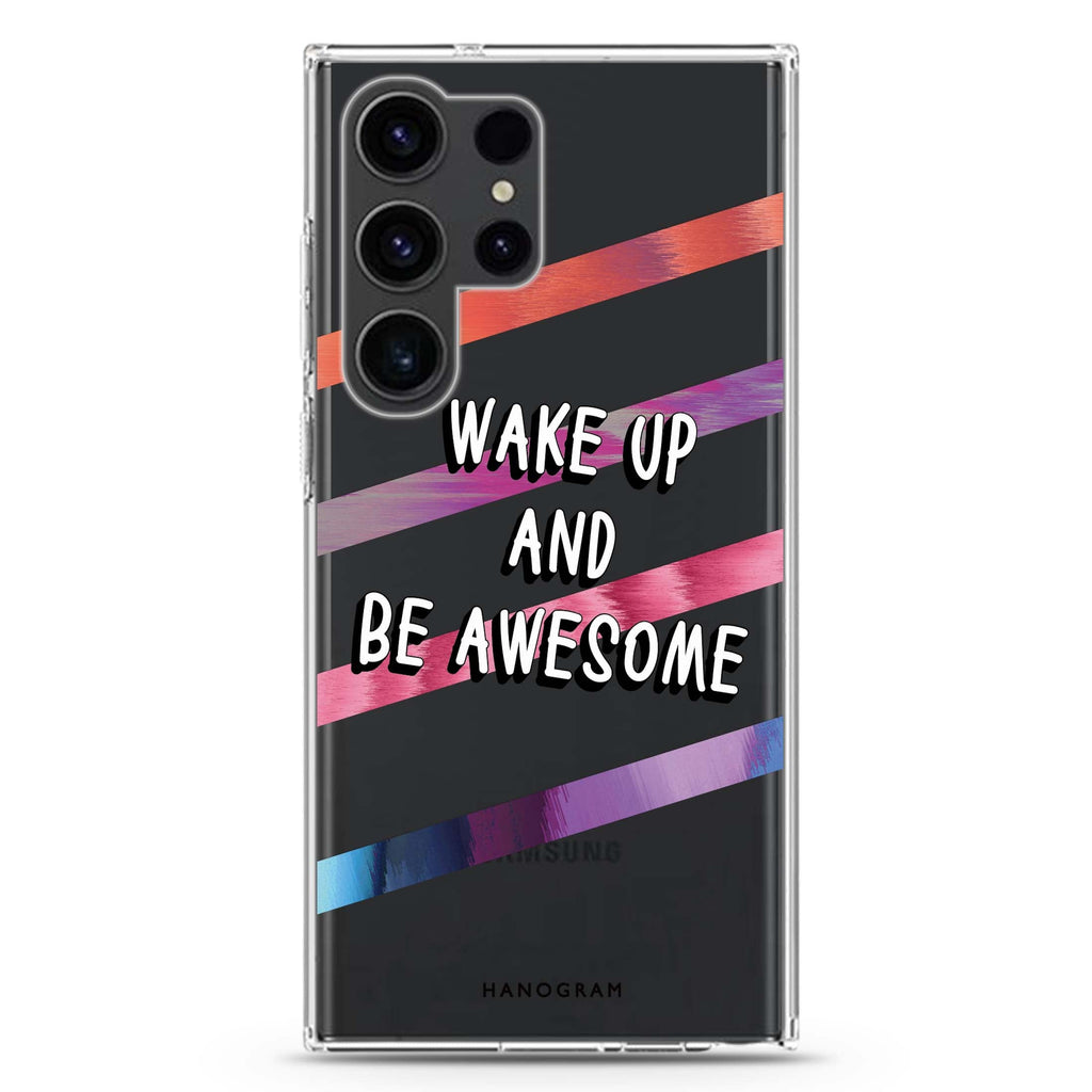 Wake Up Samsung Galaxy S26/S25/S24/S23/S22 Ultra ultra clear case, transparent design, main view
