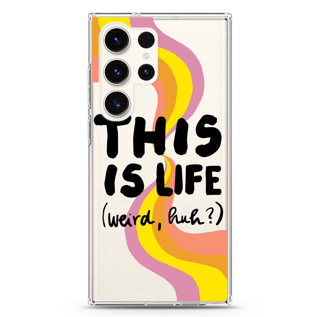 This Is Life Samsung Galaxy S26/S25/S24/S23/S22 Ultra ultra clear case, transparent design, main view