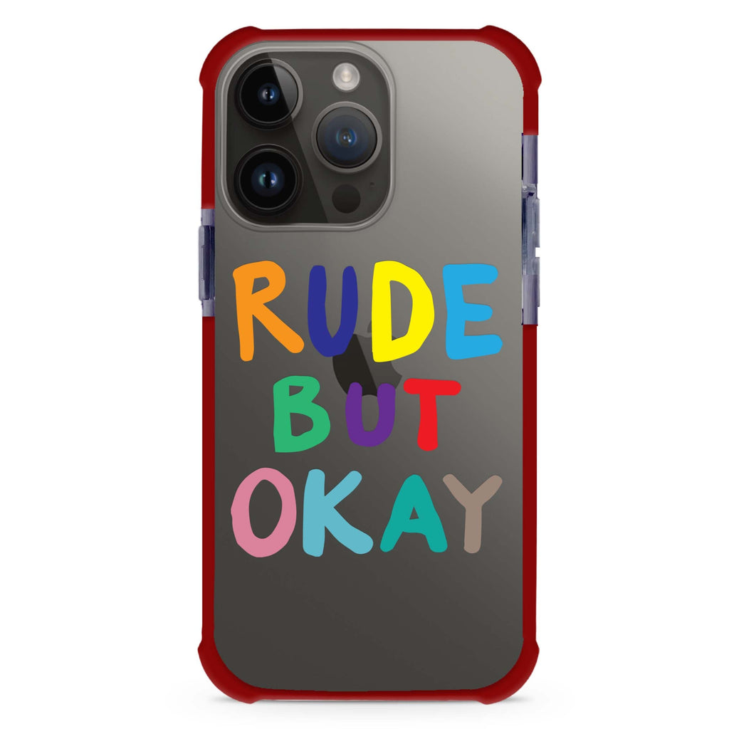 Rude but OKAY Ultra Shockproof Case